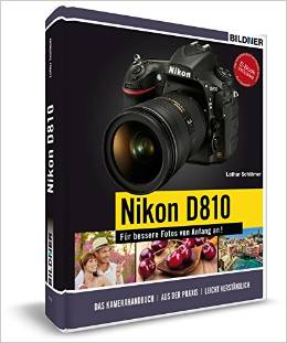 NIKON D810 - Für bessere Fotos von Anfang an