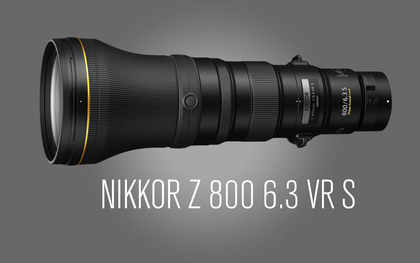 Nikon Nikkor Z 800mm f/6.3 VR PF S lens updates (price: $6k ...