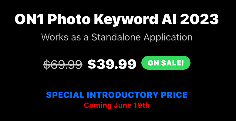Coming tomorrow: new ON1 Photo Keyword AI software that will make your ...