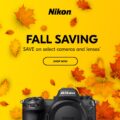 Permalink to New Nikon Fall Savings starts today (US+Canada)